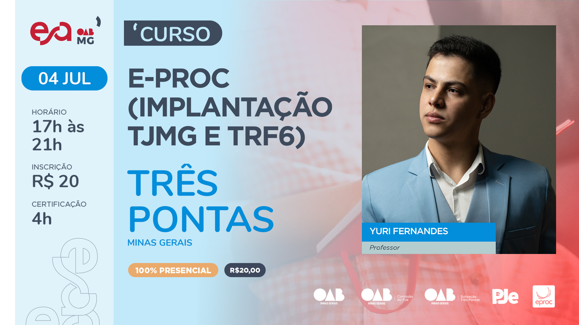 Curso E proc implantação TJMG e TRF6 em Três Pontas Escola Superior